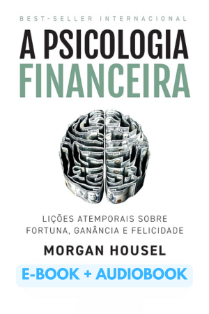 Ebook + Audiobook: A Psicologia Financeira