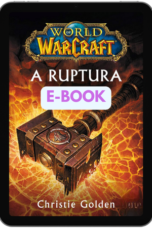 E-book: A ruptura - World of Warcraft