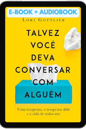 E-book + Audiobook: Talvez você deva conversar com alguém