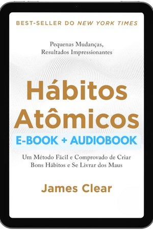 E-book + Audiobook: Hábitos Atômicos