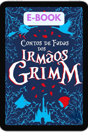 E-book: Contos de fadas dos Irmãos Grimm